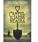 Campul cu iarba neagra - Belinda Bauer (2012)