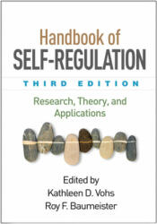 Handbook of Self-Regulation Third Edition: Research Theory and Applications (ISBN: 9781462533824)