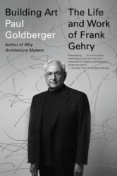 Building Art - Paul Goldberger (ISBN: 9780307946393)