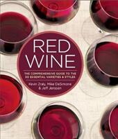 Red Wine - Kevin Zraly, Mike DeSimone, Jeff Jenssen (ISBN: 9781454918233)