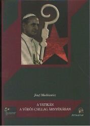 A Vatikán a vörös csillag árnyékában (ISBN: 9789639857940)