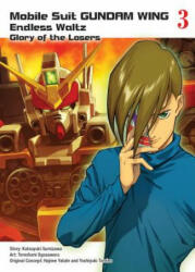 Mobile Suit Gundam Wing 3: The Glory Of Losers - Katsuyuki Sumizawa (ISBN: 9781945054365)