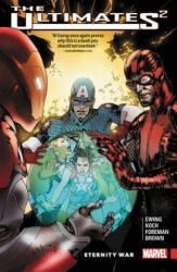 Ultimates 2 Vol. 2: Eternity War - Al Ewing (ISBN: 9781302906764)