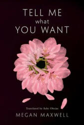 Tell Me What You Want (ISBN: 9781542048569)