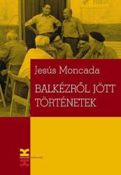 BALKÉZRŐL JÖTT TÖRTÉNETEK (ISBN: 9789632365336)