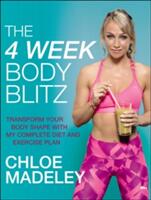 4-Week Body Blitz - Transform Your Body Shape with My Complete Diet and Exercise Plan (ISBN: 9780593079522)