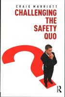 Challenging the Safety Quo (ISBN: 9781138558762)