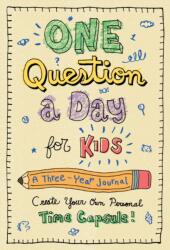 One Question a Day for Kids: A Three-Year Journal - Aimee Chase (ISBN: 9781250166517)