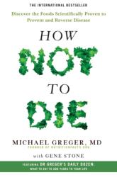 How Not To Die (ISBN: 9781509852505)