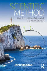 Scientific Method - Staddon, John (ISBN: 9781138295360)