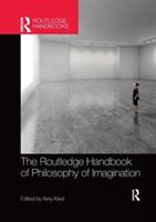 The Routledge Handbook of Philosophy of Imagination (ISBN: 9781138574076)