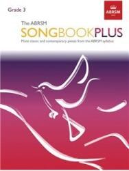 The ABRSM Songbook Plus Grade 3 (ISBN: 9781786010414)