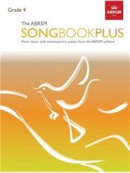 The ABRSM Songbook Plus Grade 4 (ISBN: 9781786010421)
