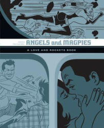 Angels and Magpies: A Love and Rockets Book (ISBN: 9781683960904)