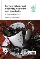 Service Failures and Recovery in Tourism and Hospitality: A Practical Manual (ISBN: 9781786390677)