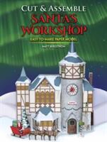 Cut & Assemble Santa's Workshop (ISBN: 9780486819020)
