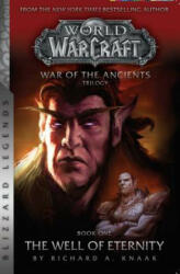 WarCraft: War of The Ancients Book one - Richard A. Knaak (ISBN: 9781945683008)