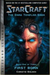 StarCraft: The Dark Templar Saga - Christie Golden (ISBN: 9781945683022)