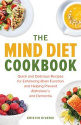 Mind Diet Cookbook - Kristin Diversi (ISBN: 9781612437255)