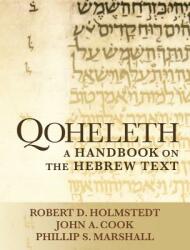 Qoheleth: A Handbook on the Hebrew Text (ISBN: 9781602587328)