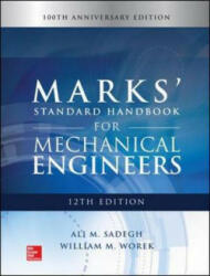 Marks' Standard Handbook for Mechanical Engineers - Ali Sadegh, William Worek, Eugene Avallone (ISBN: 9781259588501)