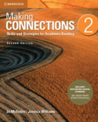 Making Connections Level 2 Student's Book with Integrated Digital Learning - Jo McEntire, Jessica Williams (ISBN: 9781108657822)