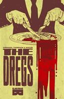 The Dregs Tp Vol 01 (ISBN: 9781628751840)