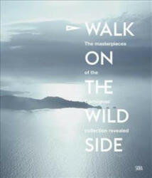 Walk on the Wild Side - Germano Celant, Nicolas Bourriaud (ISBN: 9782370740410)