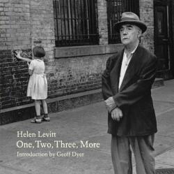 One, Two, Three, More - Helen Levitt (ISBN: 9781576878521)