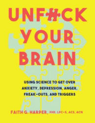 Unfuck Your Brain - Faith Harper (ISBN: 9781621063049)