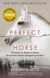 Perfect Horse - Elizabeth Letts (ISBN: 9780345544827)
