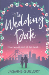 Wedding Date - Jasmine Guillory (ISBN: 9781472255877)
