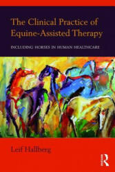 Clinical Practice of Equine-Assisted Therapy - HALLBERG (ISBN: 9781138674639)