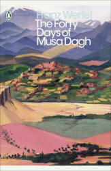 Forty Days of Musa Dagh - Franz Werfel (ISBN: 9780241332863)