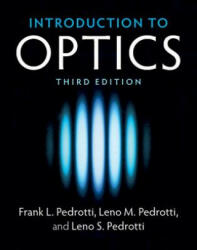 Introduction to Optics - Frank L. Pedrotti, Pedrotti, Leno M. (University of Dayton, Ohio), Leno S. Pedrotti (ISBN: 9781108428262)