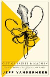 City of Saints and Madmen (ISBN: 9781509848157)