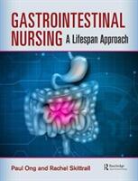 Gastrointestinal Nursing: A Lifespan Approach (ISBN: 9781498769563)
