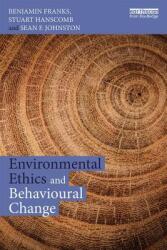 Environmental Ethics and Behavioural Change (ISBN: 9781138924055)