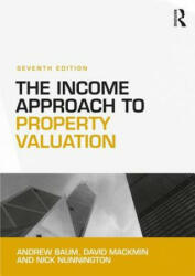 The Income Approach to Property Valuation (ISBN: 9781138639638)