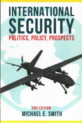 International Security - Michael E. Smith (ISBN: 9781137582928)
