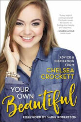 Your Own Beautiful - Chelsea Crockett (ISBN: 9780310762362)