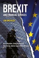 Brexit and Financial Services: Law and Policy (ISBN: 9781509915804)