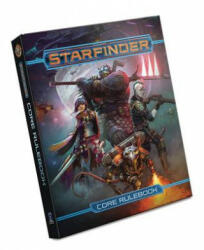 Starfinder Roleplaying Game: Starfinder Core Rulebook - James L. Sutter, Rob McCreary, Owen K. C. Stephens (ISBN: 9781601259561)