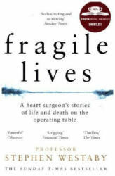 Fragile Lives - Stephen Westaby (ISBN: 9780008196783)