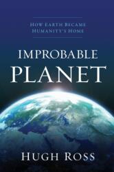 Improbable Planet (ISBN: 9780801075438)