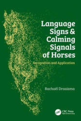 Language Signs and Calming Signals of Horses - DRAAISMA (ISBN: 9781138070158)