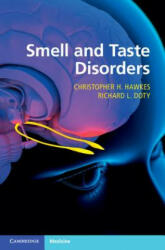 Smell and Taste Disorders - Christopher Hawkes, Richard Doty (ISBN: 9780521130622)
