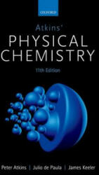 Atkins' Physical Chemistry - Peter Atkins, Julio de Paula, James Keeler (ISBN: 9780198769866)
