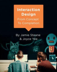 Interaction Design: From Concept to Completion (ISBN: 9781474232395)