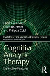 Cognitive Analytic Therapy: Distinctive Features (ISBN: 9781138648715)